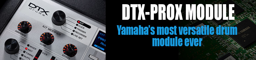 Yamaha DTX-PROX Module - setting a new standard for drum modules